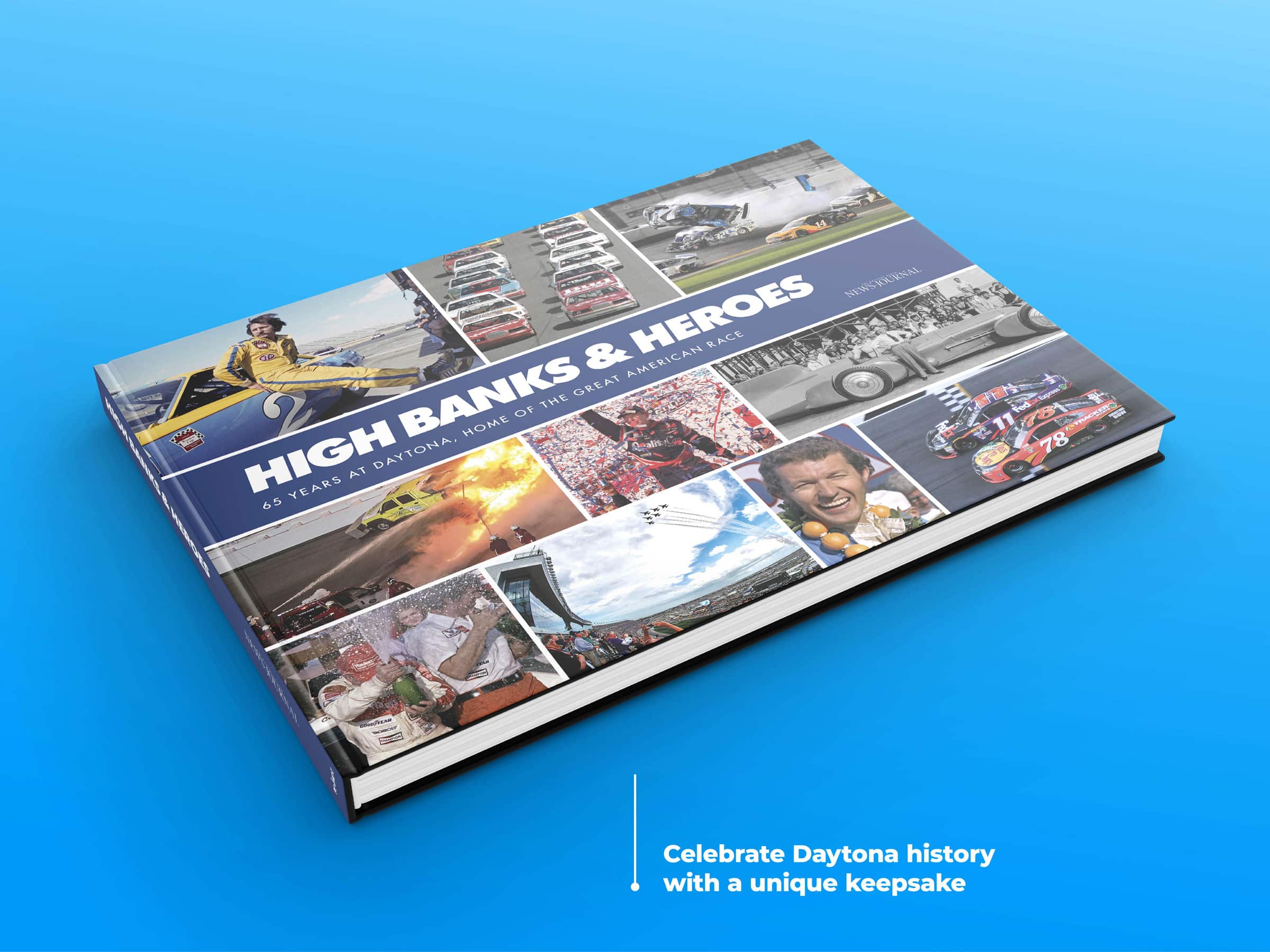 High Banks & Heroes: 65 Years at Daytona, Home of the Great American Race - Image 7