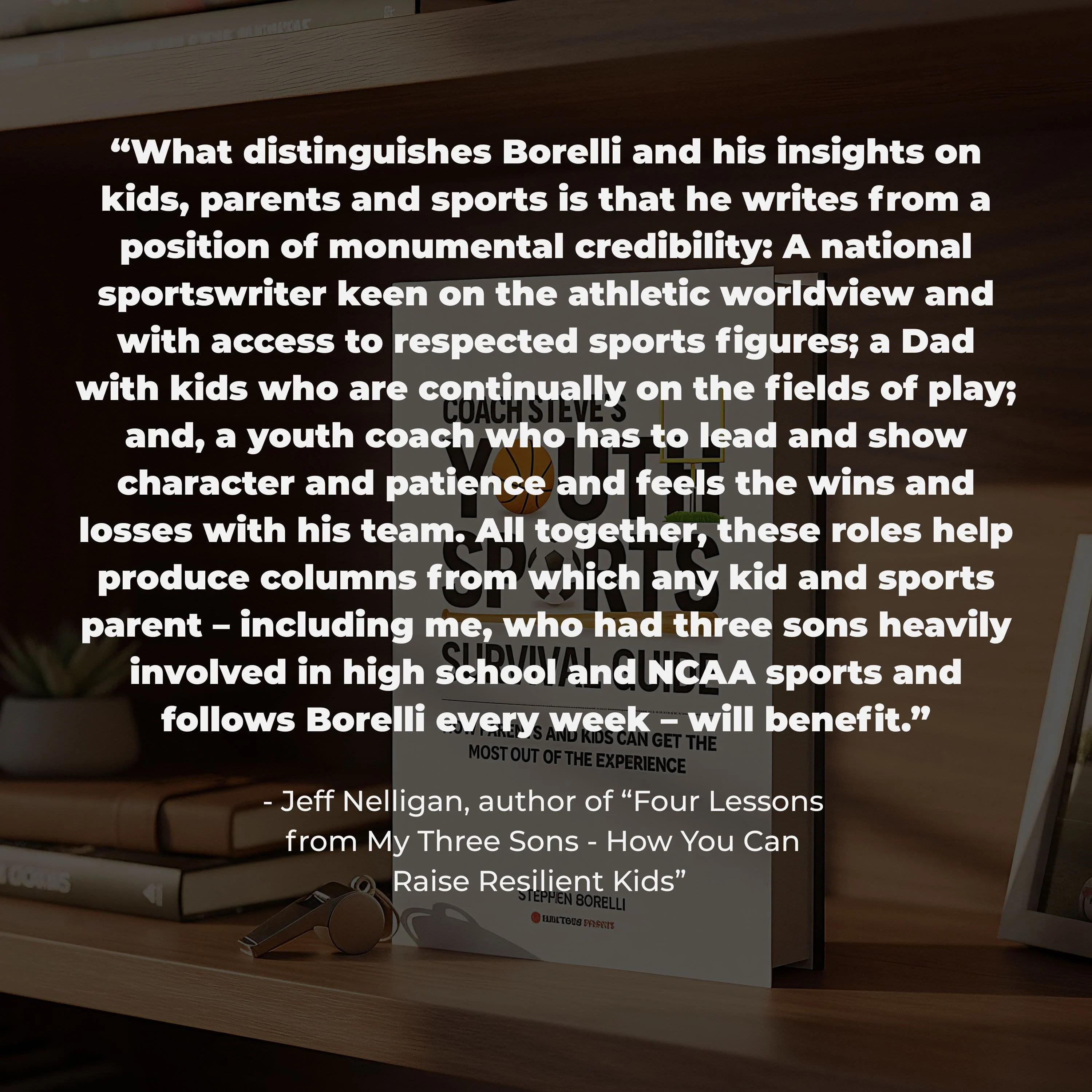 Coach Steve’s Youth Sports Survival Guide: How Parents and Kids Can Get the  Most Out of the Experience - Image 7